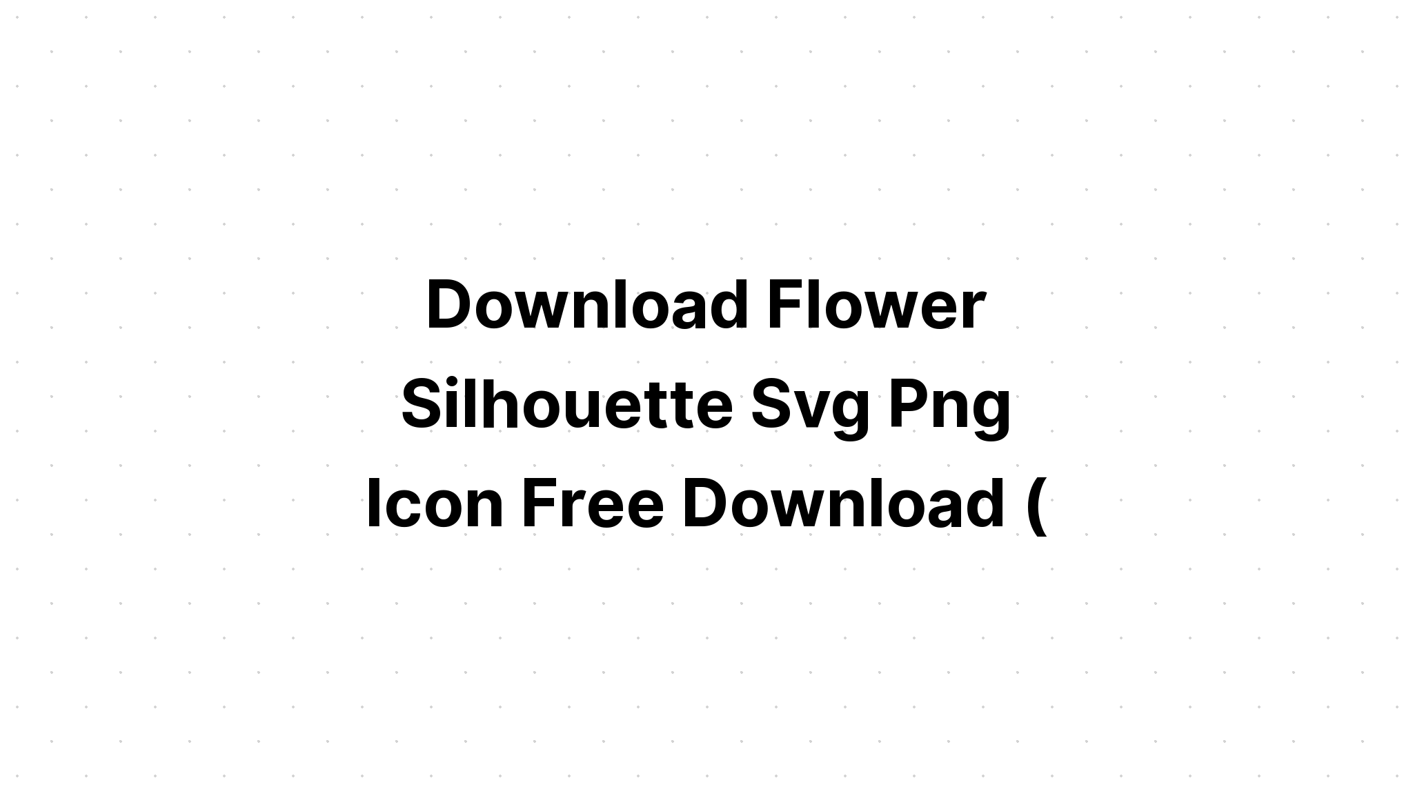 Download Svg Flowers - Layered SVG Cut File